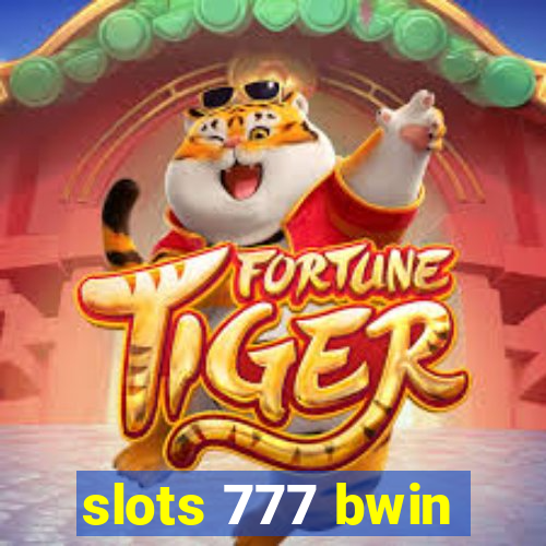 slots 777 bwin